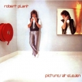 Robert Plant - Pictures at Eleven